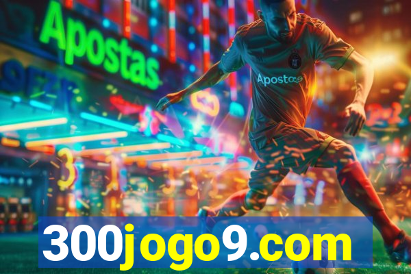 300jogo9.com