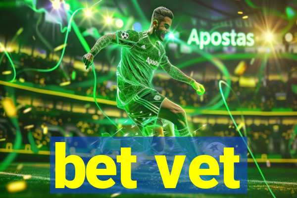 bet vet