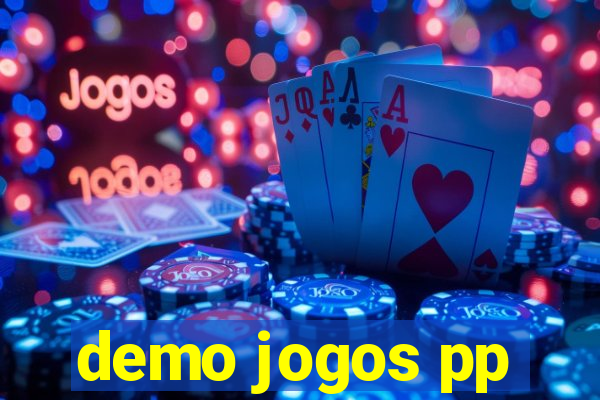 demo jogos pp