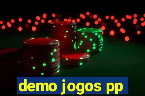 demo jogos pp