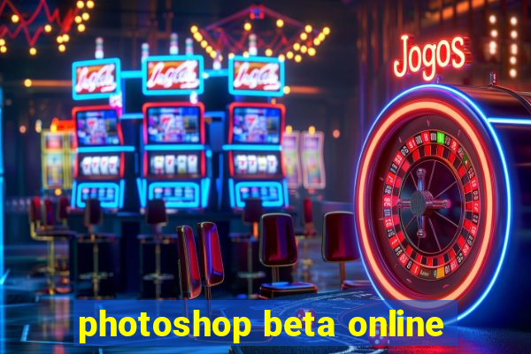 photoshop beta online