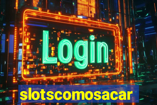 slotscomosacar