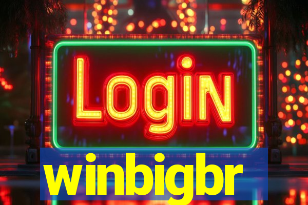 winbigbr