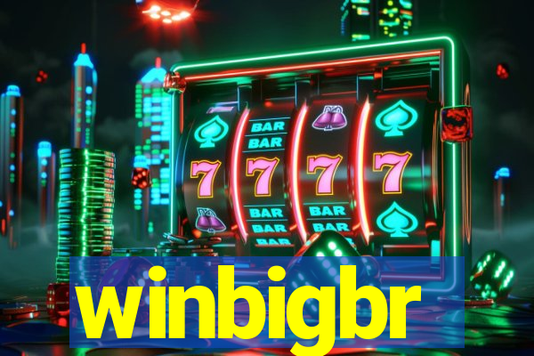 winbigbr