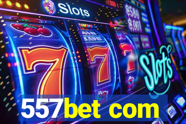 557bet com