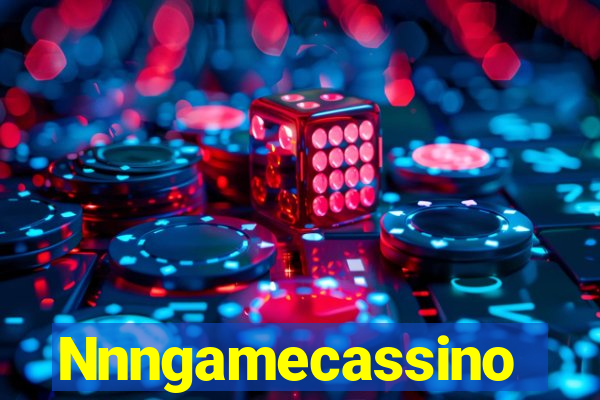 Nnngamecassino