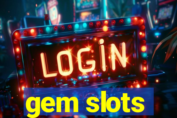 gem slots