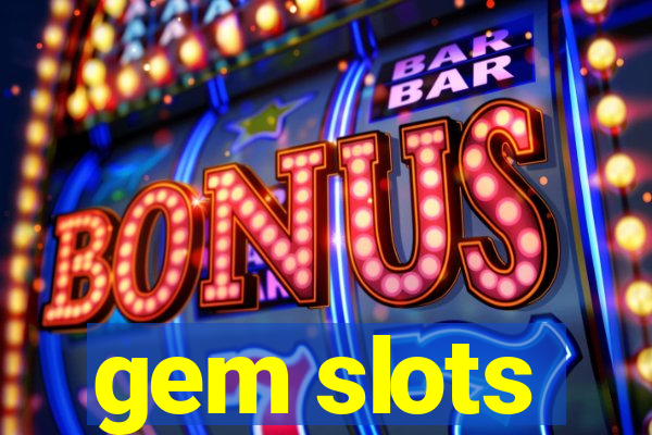 gem slots