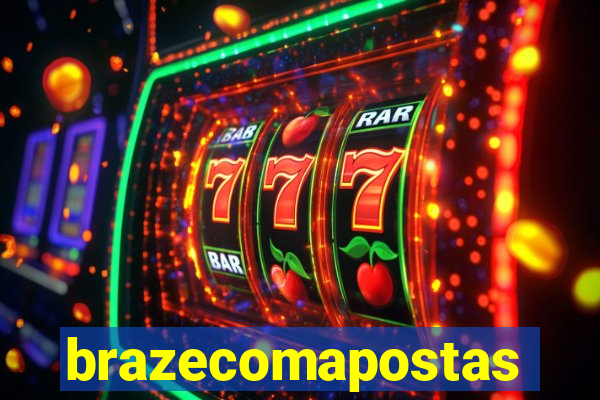 brazecomapostas