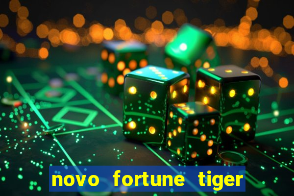 novo fortune tiger 2 demo