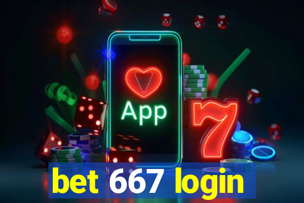 bet 667 login