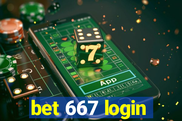 bet 667 login