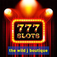 the wild j boutique