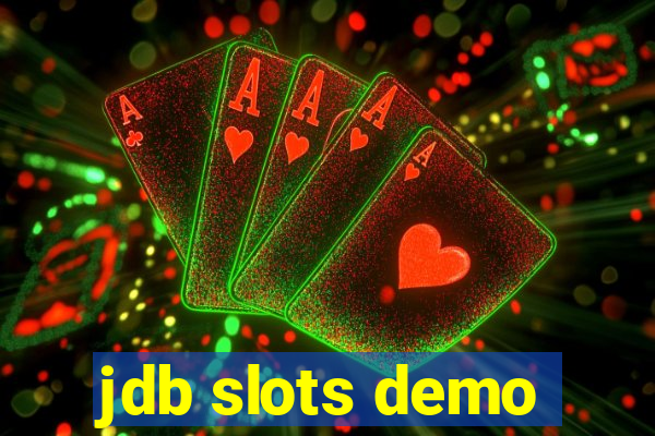 jdb slots demo