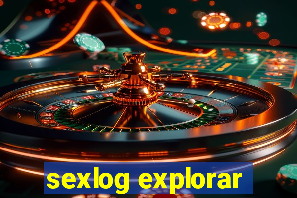 sexlog explorar