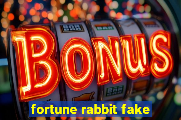 fortune rabbit fake