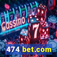 474 bet.com