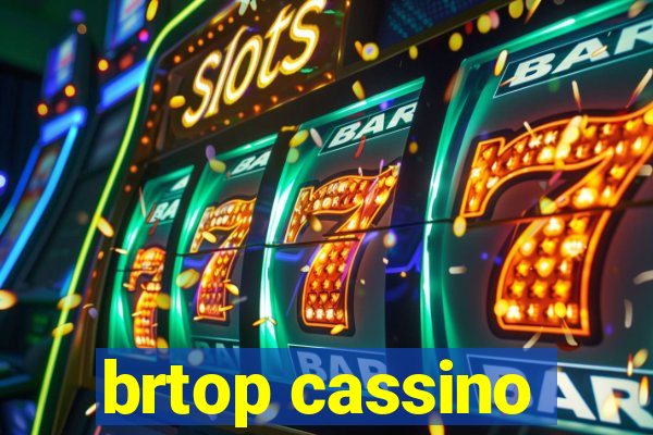 brtop cassino