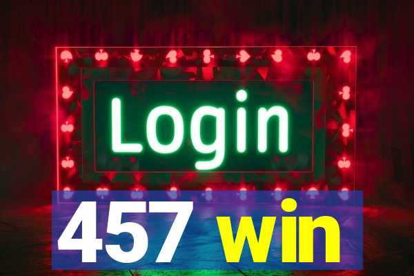 457 win