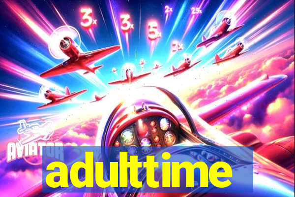 adulttime