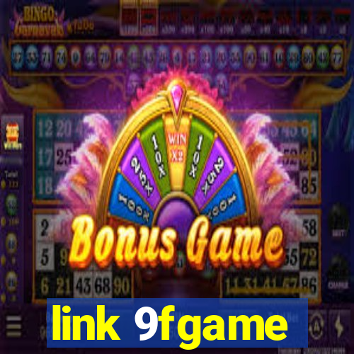 link 9fgame