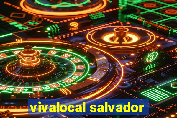 vivalocal salvador