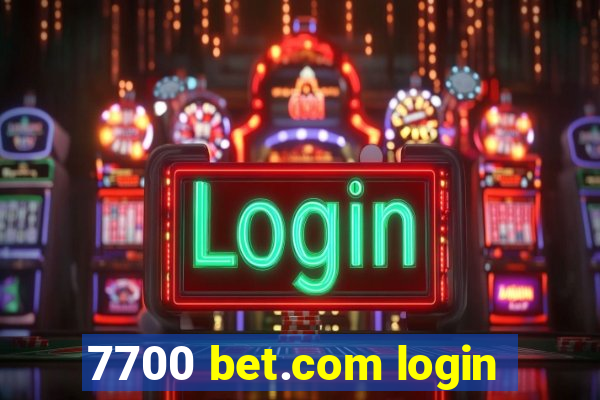 7700 bet.com login