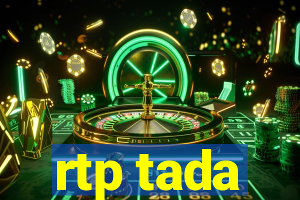 rtp tada