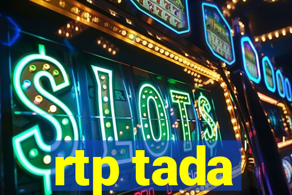 rtp tada