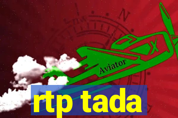 rtp tada