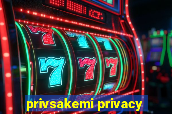 privsakemi privacy