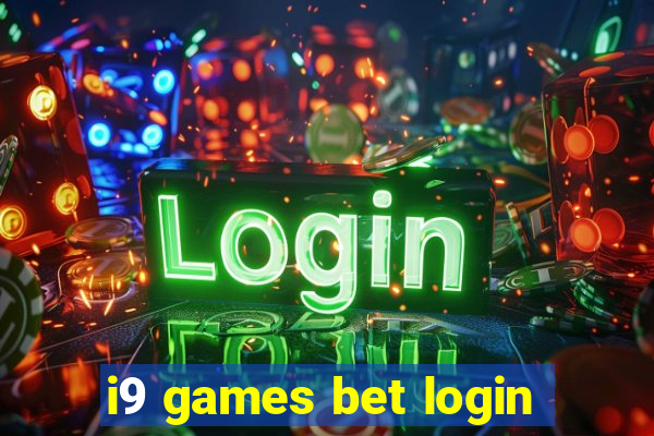 i9 games bet login