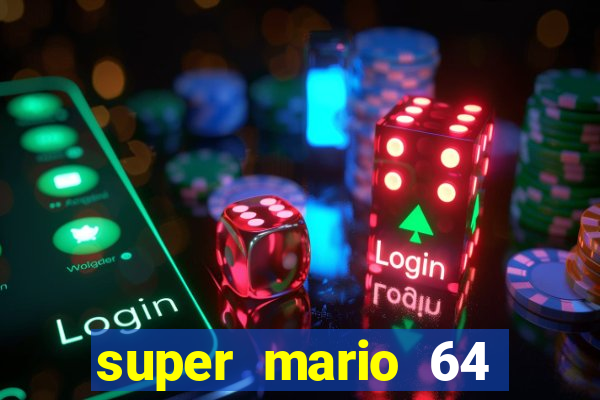 super mario 64 beta jogar