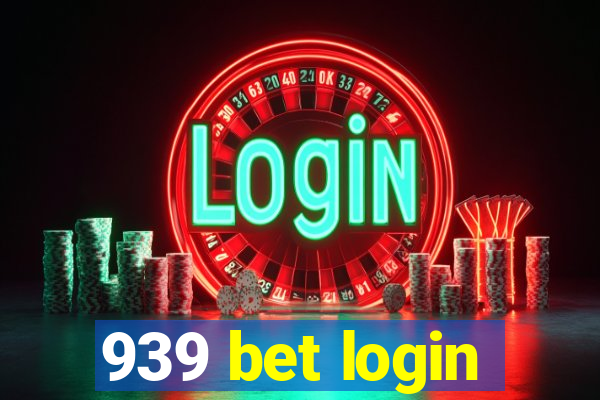 939 bet login