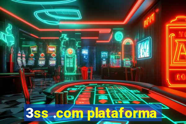 3ss .com plataforma