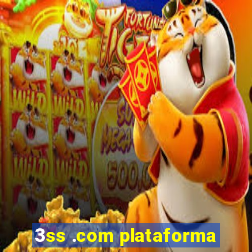 3ss .com plataforma