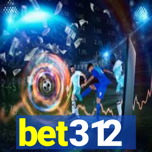 bet312