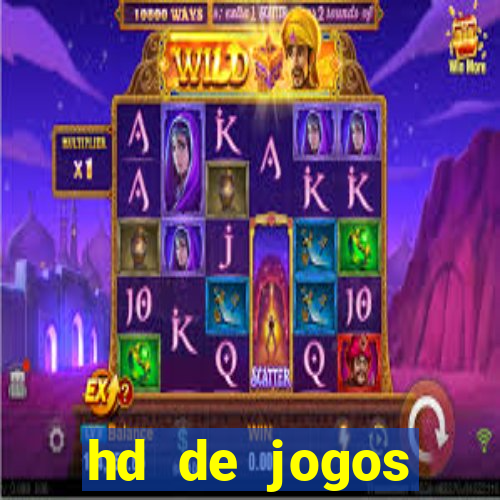 hd de jogos aliexpress - download