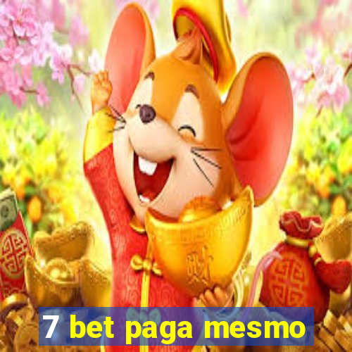 7 bet paga mesmo