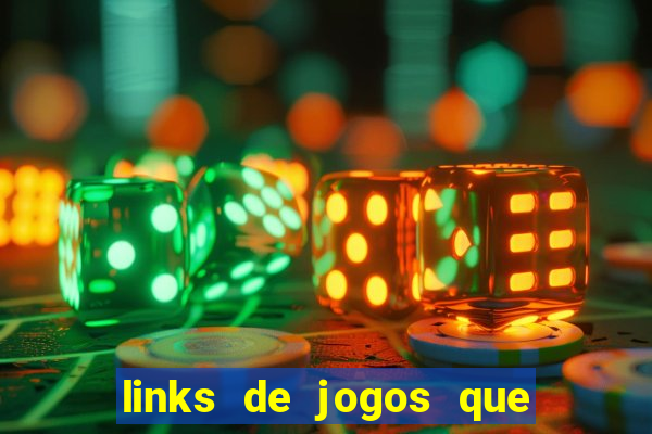 links de jogos que ganha dinheiro