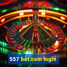 557 bet.com login