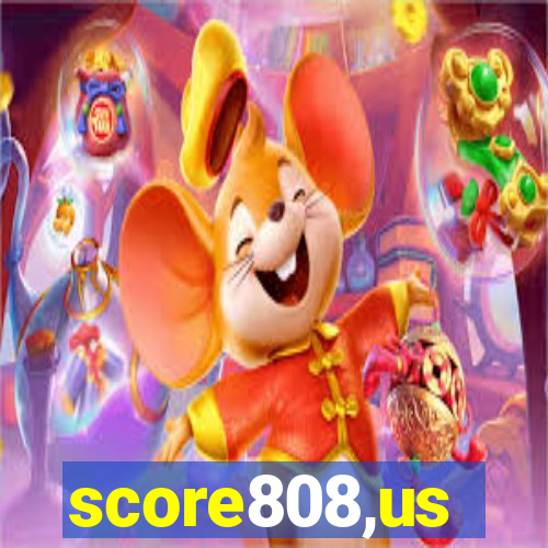 score808,us