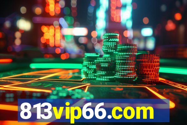 813vip66.com