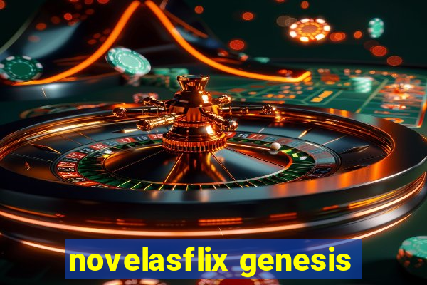 novelasflix genesis