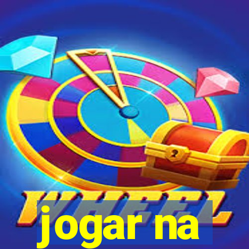 jogar na