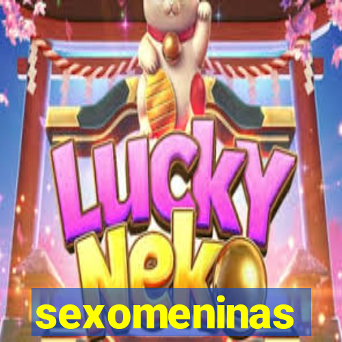 sexomeninas