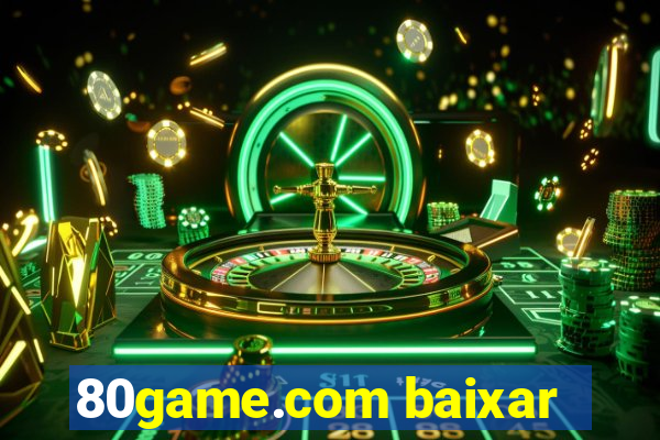 80game.com baixar