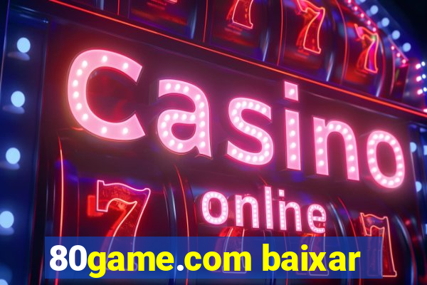 80game.com baixar