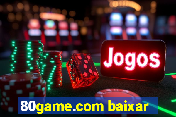 80game.com baixar