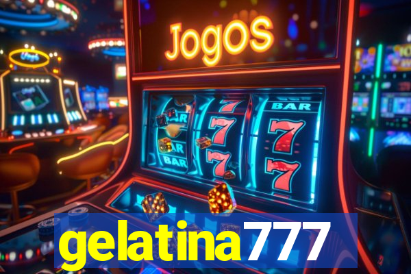 gelatina777